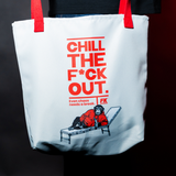 Chill the F*ck Out Tote Bag - Large