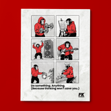 Do Something. Anything. - Unframed